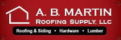 A. B. Martin Roofing Supply, LLC red banner with a white house icon and text: Roofing & Siding, Hardware, Lumber.